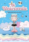 Unicornia 9 - Una piscina arcoíris