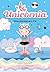 Unicòrnia 9 - Una piscina arc iris: Primeres lectures en català