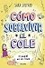 Cómo sobrevivir al cole 2 - El papel de mi vida