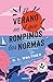 El verano en el que rompimos las normas