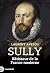 Sully: Bâtisseur de la France moderne (French Edition)