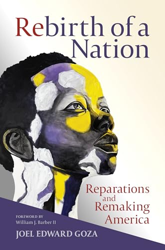 Rebirth of a Nation: Reparations and Remaking America (Hardcover)