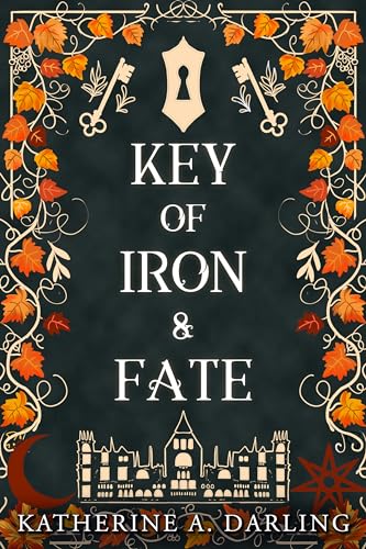 Key of Iron and Fate (Sons of Sídhetír, #1)