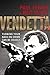 Vendetta: Turning Your Back on Crime Can be Deadly