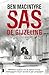 SAS: de gijzeling: Het ware verhaal van de special forces-reddingsactie die de wereld in zijn greep hield (Dutch Edition)