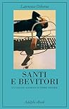 Santi e bevitori....