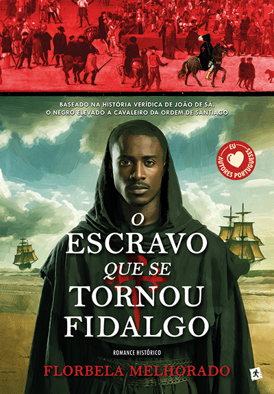 O Escravo que se tornou Fidalgo