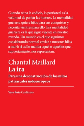 La ira: Para una deconstrucción de los mitos patriarcales indoeuropeos (Paperback)
