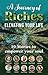 Elevating Your Life: A Journey of Riches