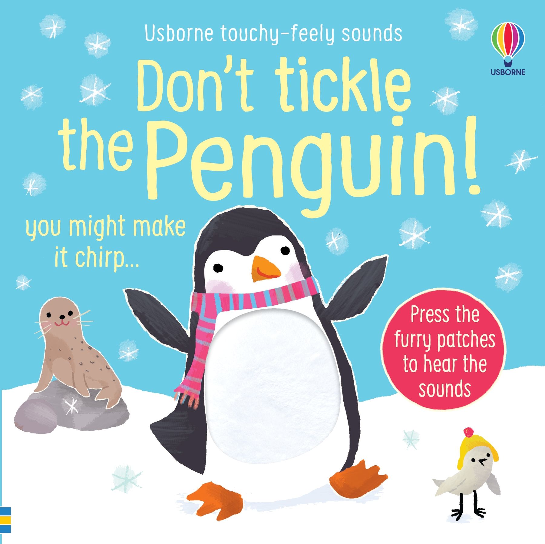 Don't Tickle the Penguin! (Touchy-Feely Sound Books / Don't Tickle)