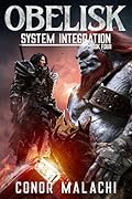 Obelisk - System Integration, Book Four