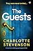 The Guests by Charlotte Stevenson