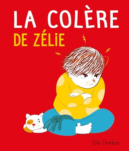 La colère de Zélie (Board Book)