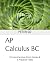 AP Calculus BC: Comprehensive Point Notes & 5 Practice Tests
