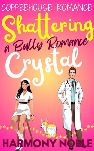 Shattering Crystal a Bully Romance (Kindle Edition)