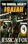 Isaiah: Episode 4 of a Spicy New Adult College Saga (The Sensual Society)