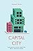 Capital City: Gentrificatio...