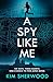 A Spy Like Me (Double O, #2)