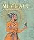 The Great Mughals: Art, Arc...