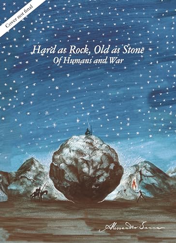 Old as Stone, Hard as Rock: Of Humans and War (Hardcover)