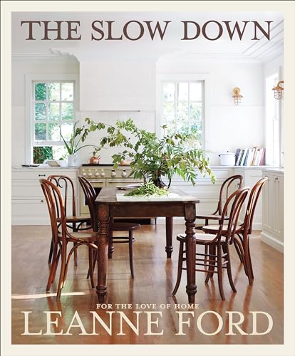 The Slow Down: For the Love of Home (Hardcover)