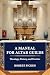 A Manual for Altar Guilds: ...