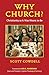 Why Church?: Christianity a...