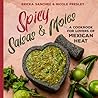 Spicy Salsas & Moles by Ericka Sanchez