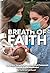 Breath Of Faith by Charlie Russell