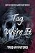 Tag, We're It (Not-So Child...
