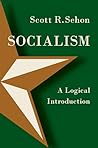 Socialism: A Logi...