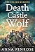 Death at Castle Wolf (Golden Murder Mysteries Book 3)