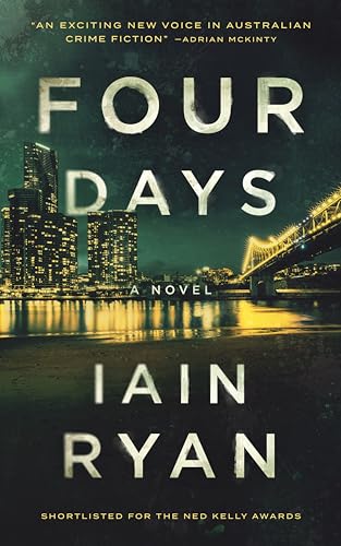 Four Days: A Gripping Neo-Noir Thriller (Tunnel Island Book 1)