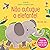 Não cutuque o elefante! (Touchy-Feely Sound Books / Don't Tickle)