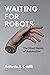 Waiting for Robots: The Hir...