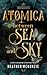 Atomica by Heather McKenzie Atomica by Heather McKenzie