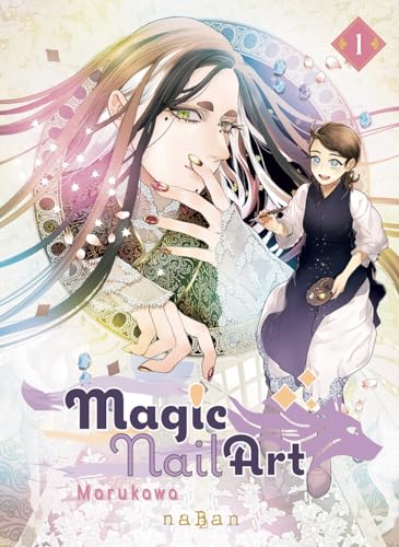 Magic Nail Art - Tome 01 (Paperback)
