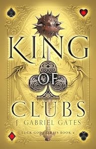 King of Clubs: Luck Gods Series Book 4