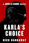 Karla's Choice: A...