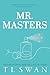Mr. Masters (Mr. Series)