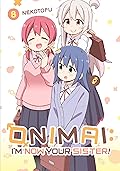 ONIMAI: I'm Now Your Sister! Vol. 8