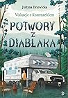 Potwory z Diablaka by Justyna Drzewicka