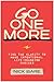 Go One More: Find the Clarity to Make Intentional, Life-Changing Choices