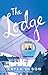 The Lodge: A Novel