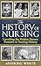 The History of Nursing: Unv...