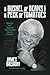 A Bushel of Beans and a Peck of Tomatoes: The Life and Times of "The Funniest Man in America"
