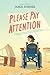 Please Pay Attention by Jamie Sumner Please Pay Attention by Jamie Sumner