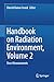 Handbook on Radiation Envir...