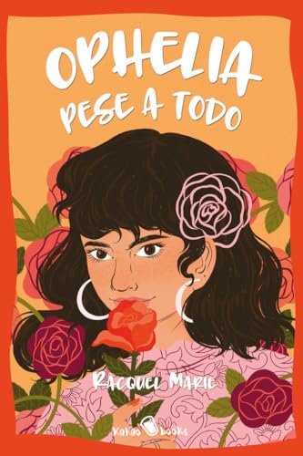 Portada de Ophelia pese a todo, de Racquel Marie