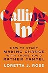 Calling In: How t...